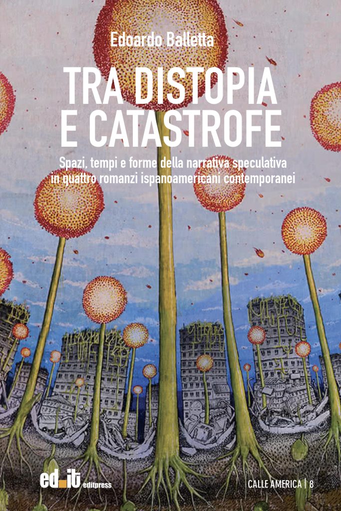 Tra distopia e catastrofe
