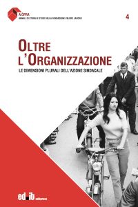 Oltre l’organizzazione